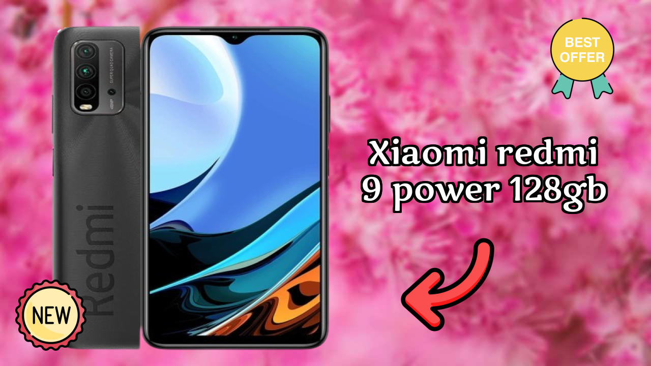 Xiaomi Redmi 9 Power 128GB at ₹10,999 - Complete Buying Guide